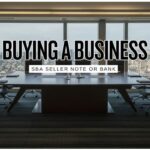 Business Acquisition Financing Under $10 Million: SBA Loan vs Seller Note vs Conventional Bank Debt