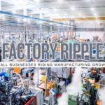 Factory Growth Spills Over 10 Small Businesses Positioned for the 2026 Manufacturing Rebound